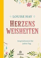 Louise Hay - Herzensweisheiten, Inbunden