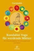 Kundalini Yoga fr werdende Mtter