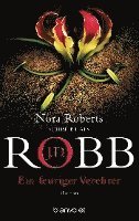 J. D. Robb, Nora Roberts - Ein feuriger Verehrer, Häftad. Tillgänglighet: Lägg i varukorg