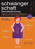 Schwangerschaft - Betriebsanleitung