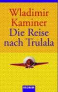 Die Reise nach Trulala
