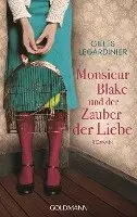 Gilles Legardinier - Monsieur Blake und der Zauber der Liebe, Häftad. Tillgänglighet: Lägg i varukorg