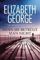Elizabeth George - Denn sie betrügt man nicht, Häftad