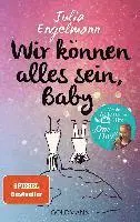 Julia Engelmann - Wir können alles sein, Baby, Häftad. Tillgänglighet: Lägg i varukorg