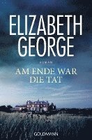 Elizabeth George - Am Ende war die Tat, Häftad. Tillgänglighet: Lägg i varukorg