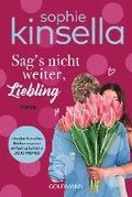 Sag's nicht weiter, Liebling