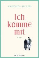 Angelika Waldis - Ich komme mit, Häftad
