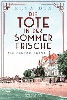 Elsa Dix - Die Tote in der Sommerfrische, Häftad. Tillgänglighet: Lägg i varukorg