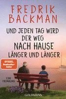 Fredrik Backman - Und jeden Tag wird der Weg nach Hause länger und länger, Häftad