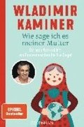 WIE SAGE ICH ES MEINER MUTTER