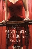Mónica Gutiérrez - Die wunderbaren Freunde der Miss Kate, Häftad