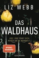 Liz Webb - Das Waldhaus, Häftad