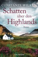Constanze Wilken - Schatten über den Highlands, Häftad