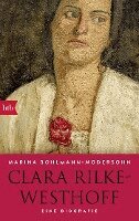 Marina Bohlmann-Modersohn - Clara Rilke-Westhoff, Häftad