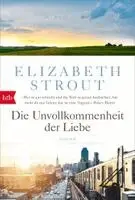 Elizabeth Strout - Die Unvollkommenheit der Liebe, Häftad. Tillgänglighet: Lägg i varukorg