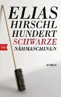 Elias Hirschl - Hundert schwarze Nähmaschinen, Häftad