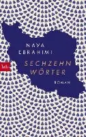 Nava Ebrahimi - Sechzehn Wörter, Häftad. Tillgänglighet: Lägg i varukorg
