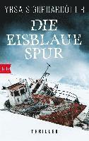 Yrsa Sigurdardóttir - Die eisblaue Spur, Häftad