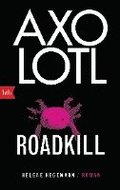 Axolotl Roadkill