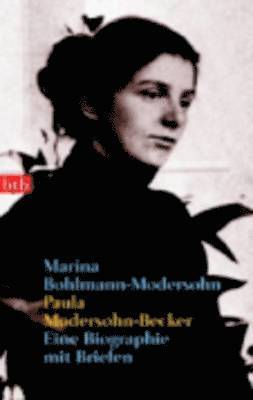 Marina Bohlmann-Modersohn - Paula Modersohn-Becker, Häftad