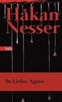 Håkan Nesser - In Liebe, Agnes, Inbunden