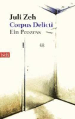 Juli Zeh - Corpus delicti, Häftad