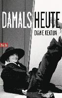 Diane Keaton - DAMALS HEUTE, Häftad