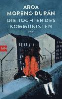 Aroa Moreno Durán - Die Tochter des Kommunisten, Inbunden. Tillgänglighet: Lägg i varukorg