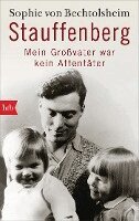 Sophie von Bechtolsheim - Stauffenberg - mein Großvater war kein Attentäter, Häftad