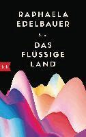 Raphaela Edelbauer - Das flüssige Land, Häftad. Tillgänglighet: Lägg i varukorg