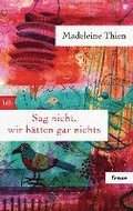 Sag nicht, wir h�tten gar nichts