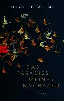 Nava Ebrahimi - Das Paradies meines Nachbarn, Häftad. Tillgänglighet: Lägg i varukorg