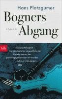 Hans Platzgumer - Bogners Abgang, Häftad. Tillgänglighet: Lägg i varukorg