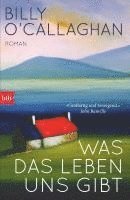 Billy O'Callaghan - Was das Leben uns gibt, Häftad
