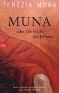 Muna oder Die Hälfte des Lebens
