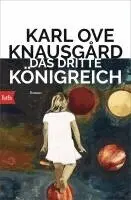 Karl Ove Knausgård - Das dritte Königreich, Häftad. Tillgänglighet: Lägg i varukorg
