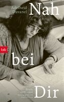 Adelheid Duvanel - Nah bei dir., Häftad