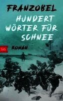 Franzobel - Hundert Wörter für Schnee, Häftad