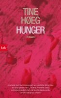 Tine Høeg - Hunger, Häftad