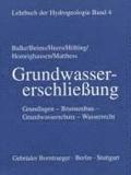 Lehrbuch der Hydrogeologie 4. Grundwassererschlie�ung