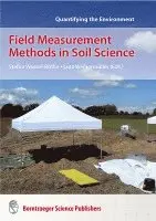 Stefan Wessel-Bothe, Lutz Weihermüller - Field Measurement Methods in Soil Science, Inbunden. Tillgänglighet: Lägg i varukorg