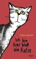 Ich bin hier blo� die Katze