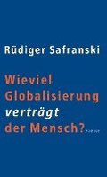Wieviel Globalisierung vertr�gt der Mensch?