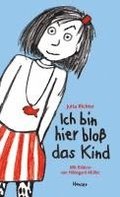 Ich bin hier blo das Kind