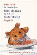 Am liebsten a� der Hamster Hugo Spaghetti mit Tomatensugo