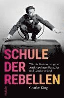 Charles King - Schule der Rebellen, Inbunden
