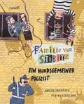 Familie von Stibitz - Ein hundsgemeiner Polizist