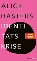 Alice Hasters - Identitätskrise, Inbunden. Tillgänglighet: Lägg i varukorg