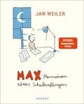 Max - Memoiren eines Schulanfängers