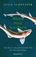 Julia Schnetzer - Wenn Haie leuchten, Häftad